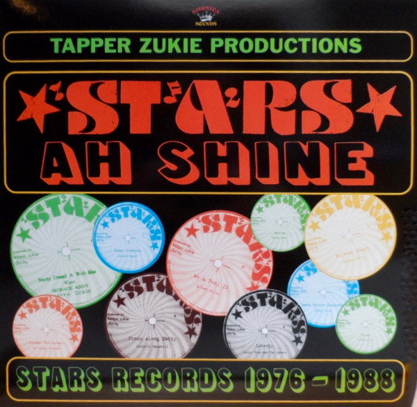 Various Artists – Tapper Zukie Productions - Stars Ah Shine - Stars Records 1976-1988 vinyl cover