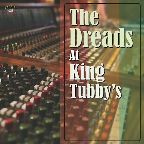 Various Artists – The Dreads At King Tubby's vinyl cover