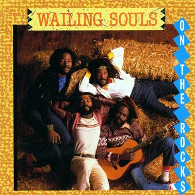 Wailing Souls – On The Rocks cover