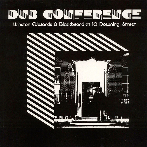 Winston Edwards & Blackbeard – At 10 Downing Street - Dub Conference vinyl cover