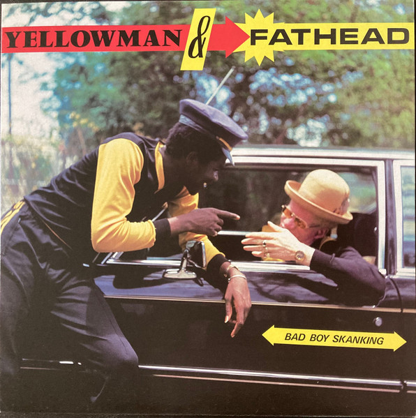 Yellowman & Fathead – Bad Boy Skanking vinyl cover
